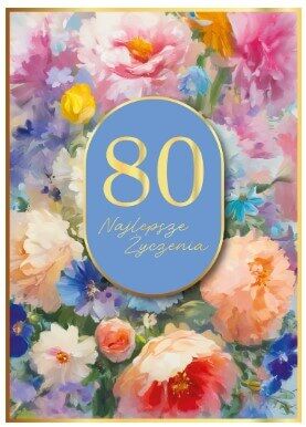KARTKA URODZINY 80 KWIATY MALOWANE 5682 NN