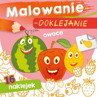 MALOWANIE DOKLEJANIE OWOCE 1115