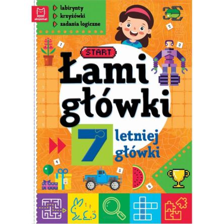 ŁAMIGÓWKI 7-LETNIEJ GŁÓWKI ZADANIA LOGICZNE 9280