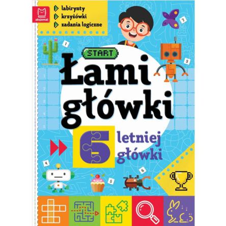 ŁAMIGÓWKI 6-LETNIEJ GŁÓWKI ZADANIA LOGICZNE 9273