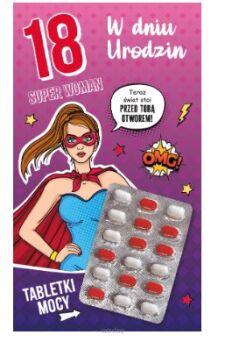 KARTKA URODZINY 18 TABLETKA MOCY DZIEWCZ 9449 NN