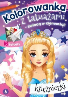 KOLOROWANKA TATUAŻE ŚWIECĄCE KSIĘŻNICZKI 6080