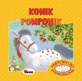 AWM HISTORYJKI PODWÓRKOWE KONIK POMPONIK 2856