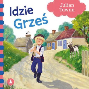 BAJKA IDZIE GRZEŚ JULIAN TUWIM TW 8480