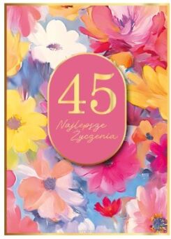 KARTKA URODZINY 45 KWIATY MALOWANE 5613 NN