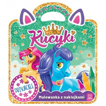 MALOWANKA Z NAKLEJKAMI KUCYKI PRZYJACIELE 6852