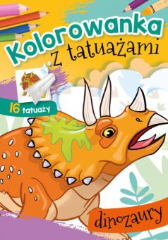 KOLOROWANKA Z TATUAŻAMI DINOZAURY 2013