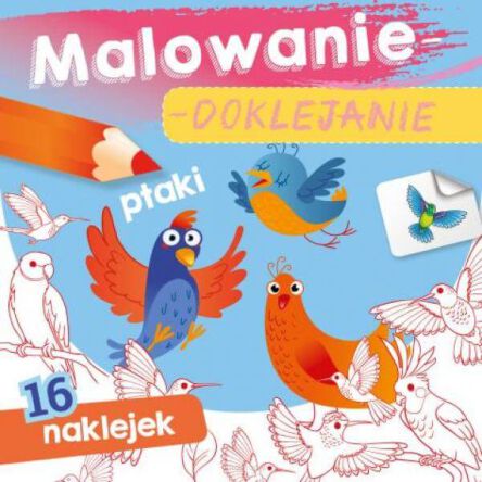 MALOWANIE DOKLEJANIE PTAKI 1368