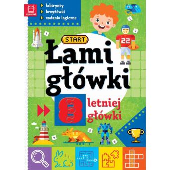 ŁAMIGÓWKI 8-LETNEIJ GŁÓWKI ZADANIA LOGICZNE 9297