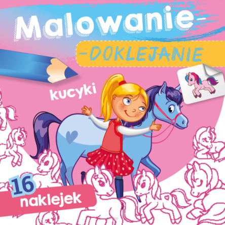 MALOWANIE DOKLEJANIE KUCYKI 1337