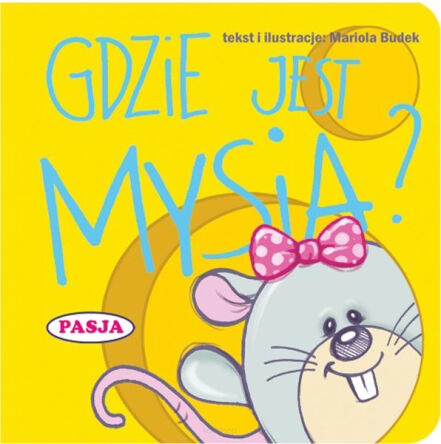 KSIĄŻECZKA GDZIE JEST MYSIA? 5519