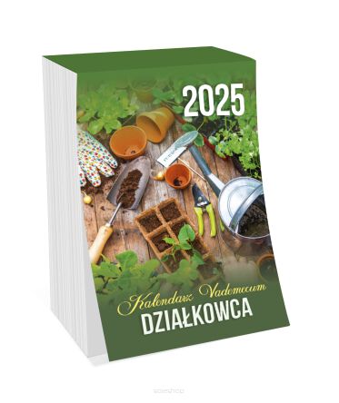 KALENDARZ 2025 VADEMECUM DZIAŁKOWCA 3356