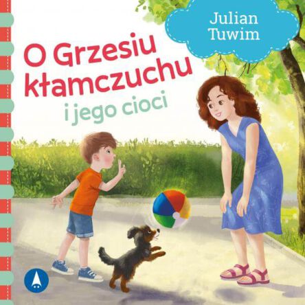 BAJKA O GRZESIU KŁAMCZUCHU I JEGO CIOCI 7216