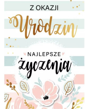 KARTKA URODZINY NAJLEPSZE ŻYCZENIA 9821 NN
