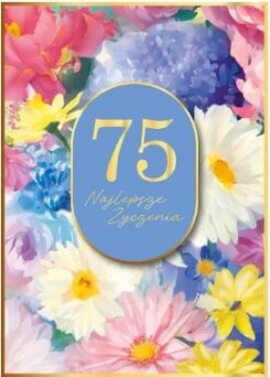 KARTKA URODZINY 75 KWIATY MALOWANE 5675 NN