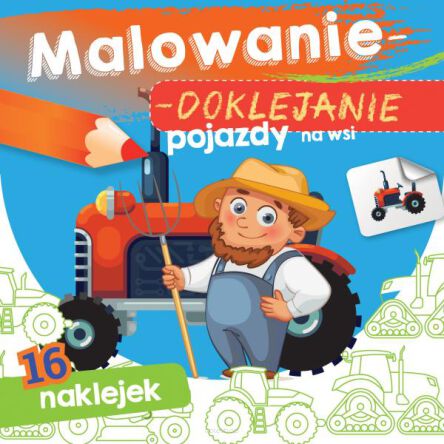 MALOWANIE DOKLEJANIE POJAZDY NA WSI 0903 