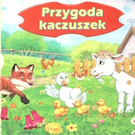 BAJKA PRZYGODA KACZUSZEK 2553