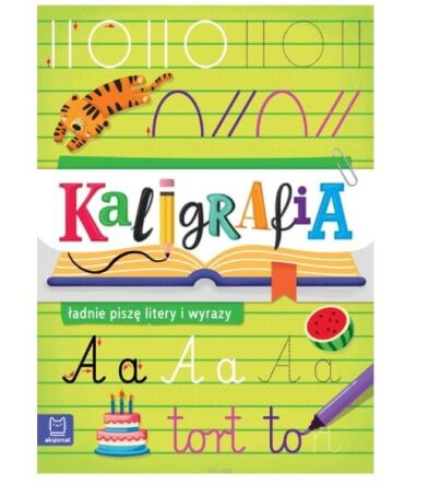 KALIGRAFIA ŁADNIE PISZĘ LITERY I WYRAZY 1178