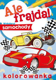 ALE FRAJDA! WYKOLORUJ SAMOCHODY 6641